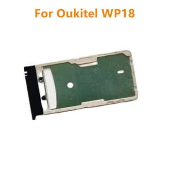 Для мобильного телефона Oukitel WP18 Новый оригинальный держатель SIM-карты Слот для чтения лотка SIM-карты