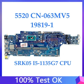 Материнская плата CN-063MV5 063MV5 63MV5 Для ноутбука DELL 5520 Материнская плата 19819-1 с процессором SRK05 I5-1135G7 100% Полностью Протестирована, работает хорошо