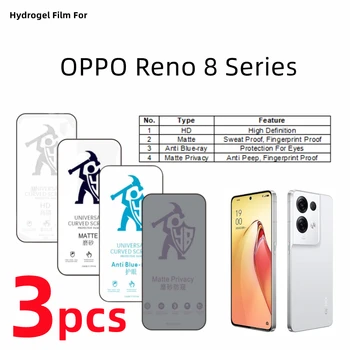 3шт HD Гидрогелевая пленка Для OPPO Reno8 Pro Plus Матовая Защитная пленка Для Экрана OPPO Reno8 Lite Eye Care Anti Spy Матовая Защитная пленка
