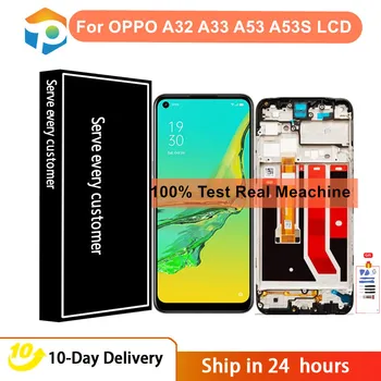 Оригинальный 100% Тест Для OPPO A32 LCD A33 A53S Экран дисплея Сенсорная панель Дигитайзер Для OPPO A53 ЖК-дисплей С Рамкой 6,5 дюймов