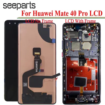 Хорошо протестирован Для Huawei Mate 40 Pro ЖК-дисплей с Сенсорным экраном Digitizer В Сборе Mate40 Pro NOH-NX9 AN00 Замена экрана